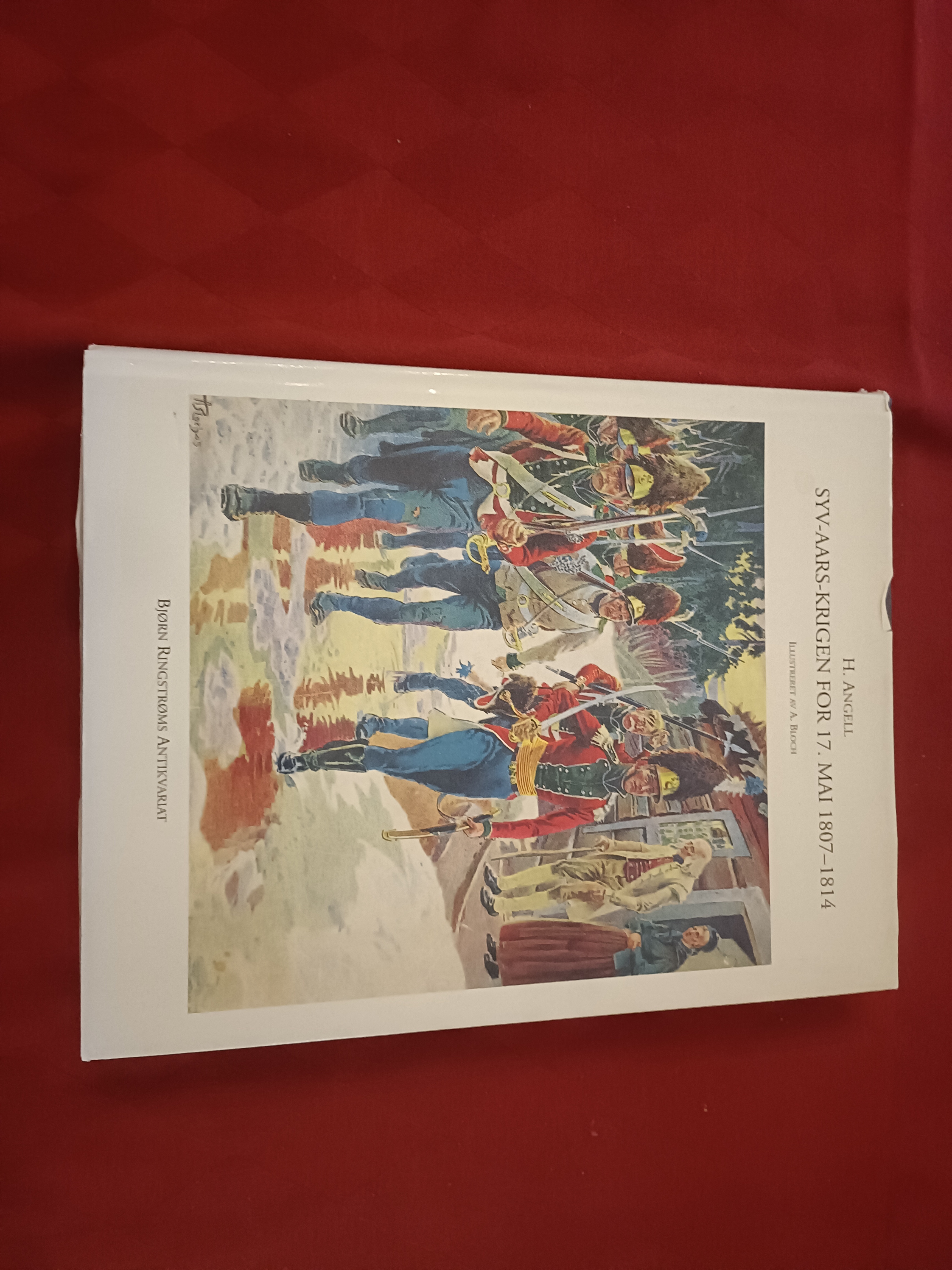 Syv-aars-krigen for 17. mai. 1807 - 1814