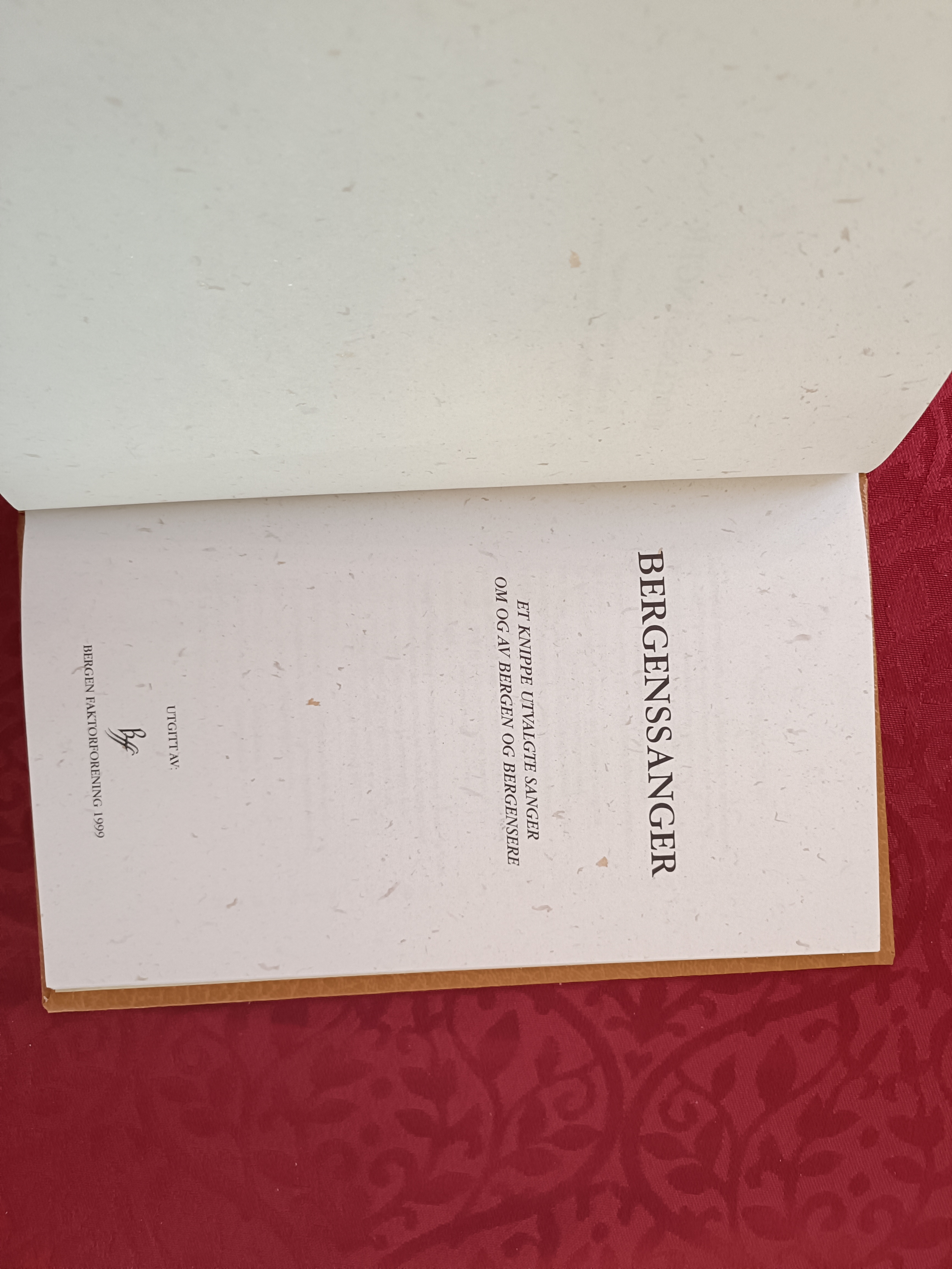 Bergenssanger. Et knippe utvalgte sanger om og av Bergen og bergensere